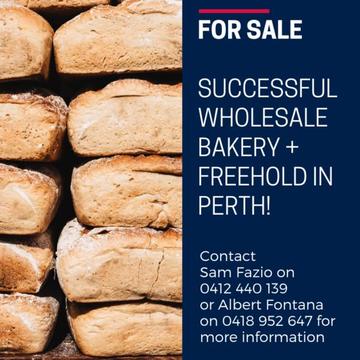 Successful wholesale bakery freehold in Perth!