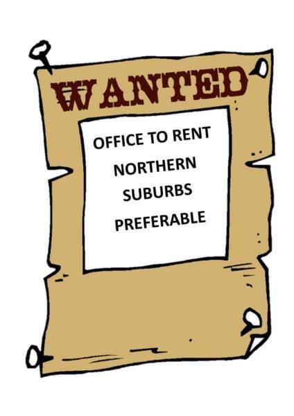 Wanted : Office to Rent