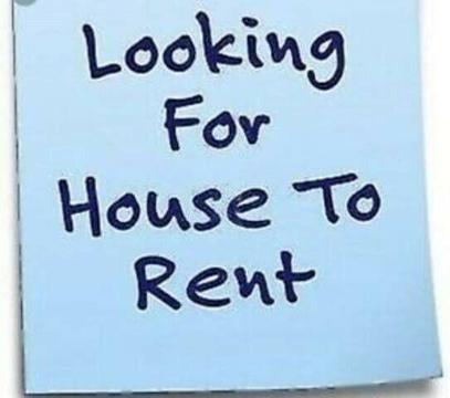 Wanted: House or Unit Rent