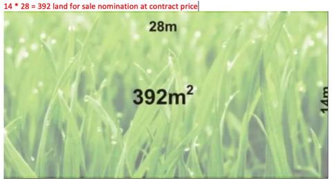 land sale 392 sqm- $203K nomination@ contract price - MillStone estate
