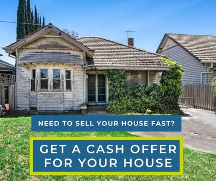 Wanted: Need to Sell Your Melbourne House Quickly?
